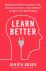 Learn Better Mastering the ...