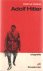 Adolf Hitler. Biografie