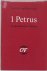 1 Petrus / Commentaar op he...