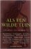 Als een wilde tuin - Schrij...