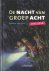 Dort, Evelien van - De nacht van groep 8. Omnibus