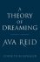Ava Reid - 2025 A Theory Of Dreaming