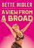 Bette Midler - A View from A Broad