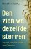 (1) Dan Zien We Dezelfde St...