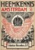  - Heemkennis Amsterdam, Deel XI: Welkom, vreemdeling! Blijde inkomsten te Amsterdam te Amsterdam van 1306-1950.