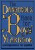 The Dangerous Book for Boys...
