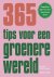 Georgina Wilson-Powell - 365 tips voor een groenere wereld