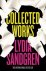 Lydia Sandgren - Collected Works: A Novel