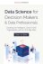 Daan Beek - Data Science for Decision Makers & Data Professionals