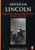 Abraham Delano Lincoln - The Gettysburg address and other speeches