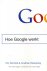 Hoe Google werkt.
