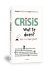 Crisis. Wat te doen? Van ro...