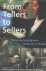 From Tellers to Sellers: Ch...