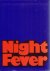 JHAVARI, Shanay [Ed.] - Night Fever - Film and Photography After Dark.