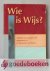 Wie is Wijs? --- Dagboek vo...