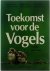 Toekomst voor de vogels