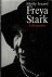 Freya Stark. A biography