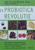 De probiotica revolutie