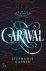 Stephanie Garber - Caraval