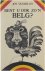 Bent u ook zo'n Belg?