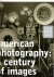 GOLDBERG, Vicki  Robert SILBERMAN - American Photography: A Century of Images.