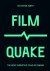 FilmQuake: The Most Disrupt...