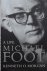 Michael Foot / A Life