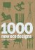 1000 New Eco Designs And Wh...