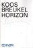 Koos Breukel - Horizon. - S...