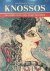 Michailidou, Anna - Knossos. Ein Führer durch den Palast des Minos