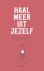 Haal meer uit jezelf / Keyn...