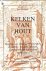 KELKEN van HOUT - opschrift...