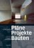 Pläne Projekte Bauten :