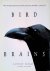 Savage, Candace - Bird Brains: The Intelligence of Crows, Ravens, Magpies, and Jays