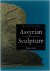 Julian Reade - Assyrian Sculpture