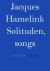Jacques Hamelink 22609 - Solituden, songs