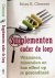 Clement, Brian - Supplementen onder de loep: Vitaminen, mineralen en hun effect op je gezondheid