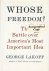 George Lakoff - Whose Freedom?