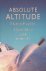 Buckley, Martin - Absolute Altitude: A hitch-hiker's guide to the sky