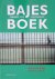 Jonge, Gerard de & Hettie Cremers - Bajesboek: Handboek voor gedetineerden