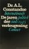 De jaren der verleugening. ...