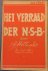 HOLLANDER, J. [Jan]. - Het verraad der N.S.B.