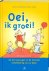 Oei ,  ik  Groei !   ( De t...