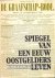 Spiegel van een eeuwe Oostg...