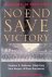 No End Save Victory: Perspe...