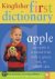 - Kingfisher First Dictionary