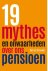 Rob de Brouwer - 19 mythes en onwaarheden over ons pensioen