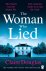 The Woman Who Lied From the...