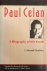 Paul Celan. A Biography of ...