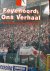 Feyenoord, ons verhaal Voor...